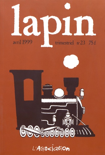  L'Association - Lapin N° 23, avril 1999 : .