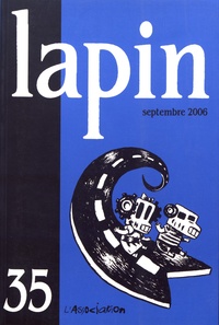  L'Association - Lapin N° 35, septembre 2006 : .