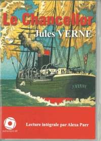 Jules Verne - Le Chancellor. 1 CD audio MP3