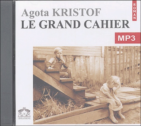 Le grand cahier  avec 1 CD audio MP3