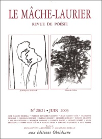 Revue - Le Mâche-Laurier N° 20/21 Juin 2003 : .