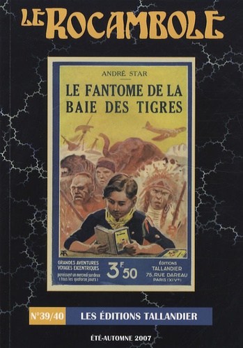 Matthieu Letourneux - Le Rocambole N° 39-40, Eté-Automn : Les éditions Tallandier.