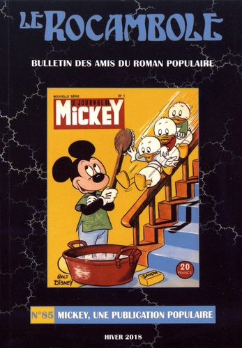 Daniel Compère - Le Rocambole N° 85, hiver 2018 : Mickey, une publication populaire.