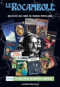 Robert Bonaccorsi et  Alfu - Le Rocambole N° 88-89, automne-hiver 2019 : Le multiple Georges-J. Arnaud.