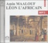 Amin Maalouf - Léon l'Africain. 2 CD audio MP3