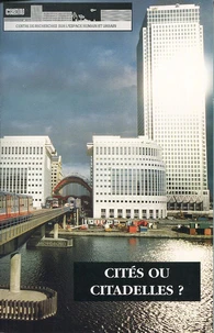 Cités ou citadelles ?