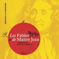 Jean de La Fontaine - Les Fables de Maître Jean. 1 CD audio