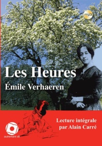 Emile Verhaeren - Les heures. 1 CD audio MP3