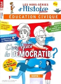  Faton - Les hors-séries d'Histoire Junior N° 20, octobre 2021 : C'est quoi la démocratie ?.