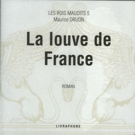 Les Rois maudits Tome 5 La louve de France -  avec 9 CD audio