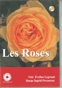 Eveline Legrand - Les Roses. 1 CD audio MP3