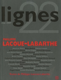 Philippe Lacoue-Labarthe - Lignes N° 22, Mai 2007 : Philippe Lacoue-Labarthe.