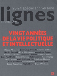 Michel Surya - Lignes N° 23-24, Novembre 2 : Vingt années de la vie politique et intellectuelle.