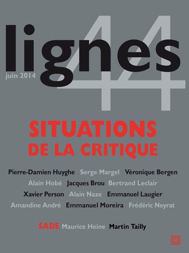 Michel Surya - Lignes N°44 : Situations de la critique.