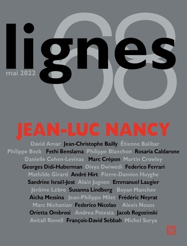Lignes N° 68, mai 2022 Jean-Luc Nancy