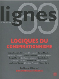 Michel Surya - Lignes N° 69, novembre 2022 : Logiques du conspirationnisme.