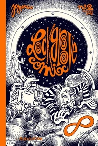 Lock Groove Comix N° 2, Novembre 2008