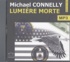 Michael Connelly - Lumière morte. 1 CD audio MP3