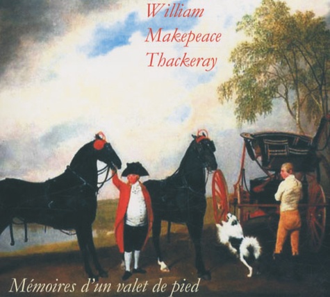 William Thackeray - Memoires d'un valet de pied. 1 CD audio MP3