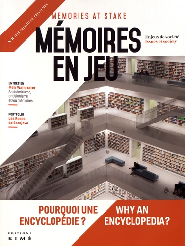 Philippe Mesnard - Mémoires en jeu N° 8, hiver-printemps 2018-2019 : Pourquoi une encyclopédie ?.