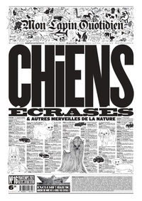 Quentin Faucompré et Patrice Killoffer - Mon Lapin Quotidien N° 16, printemps 2021 : Chiens écrasés & autres merveilles de la nature.