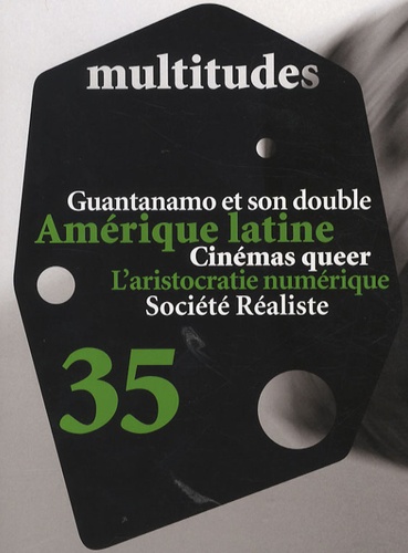 André Gattolin et Sandra Laugier - Multitudes N° 35 : Amérique latine.
