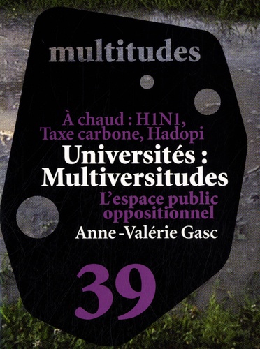 Anne-Valérie Gasc et Christopher Newfield - Multitudes N° 39 : .
