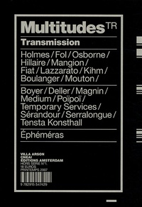 Yann Moulier Boutang et Sylvie Boulanger - Multitudes N° Hors-série 1, Pri : Transmissions.