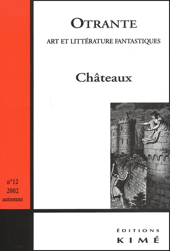 Hélène Machinal - Otrante N° 12, automne 2002 : Châteaux.