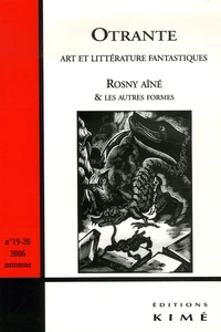 Rosny aîné & les autres formes