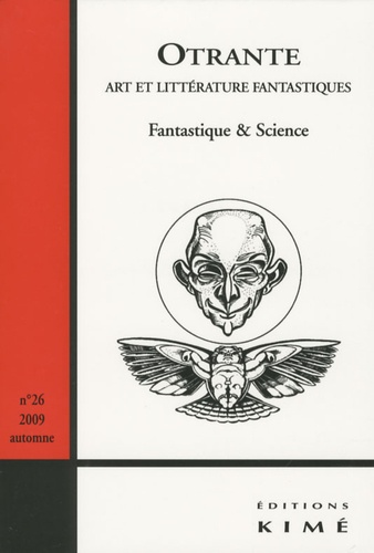  Collectif - Otrante N° 26, Automne 2009 : Fantastique & Science.