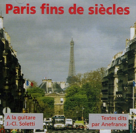  Anefrance - Paris fins de siècles. 1 CD audio
