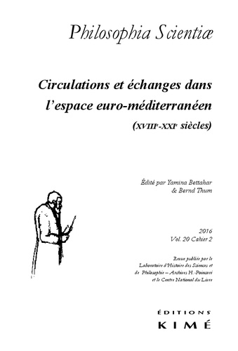 Yamina Bettahar et Bernd Thum - Philosophia Scientiae Volume 20 N° 2/2016 : Circulations et échanges dans l'espace euro-méditerranéen (XVIIIe-XXIe siècles).