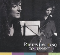 Nicole Coppey et Domitille Coppey - Poètes des cinq continents. 1 CD audio