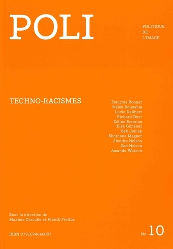 Maxime Cervulle et Franck Freitas - POLI N° 10 : Techno-racismes.