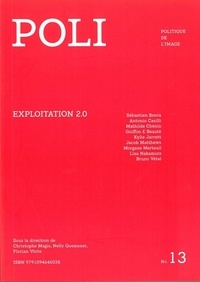 Christophe Magis et Nelly Quemener - POLI N° 13 : Exploitation 2.0.