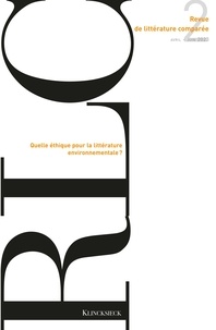  Klincksieck - Revue de littérature comparée N°2-2023 : Quelle éthique pour la littérature environnementale ?.