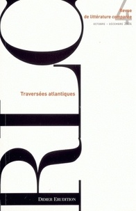 Pierre Brunel et Véronique Gély - Revue de littérature comparée N° 312, 4/2004 : Traversées atlantiques.
