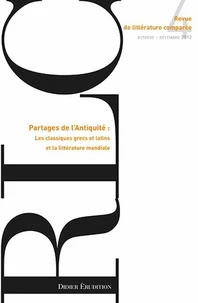 Partages de l'Antiquité : les classiques grecs et latins et la littérature mondiale