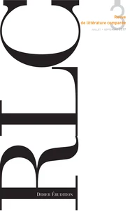Revue de littérature comparée N° 363, 3/2017