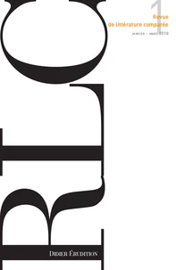 Revue de littérature comparée N° 365, 1/2018
