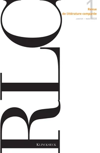 Revue de littérature comparée N° 373, janvier-mars 2020