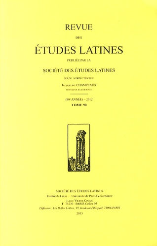 Jacqueline Champeaux - Revue des études latines N° 90/2012 : .