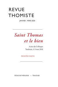 Saint Thomas et le bien - Actes du Colloque - Toulouse, 4-5 mai 2018