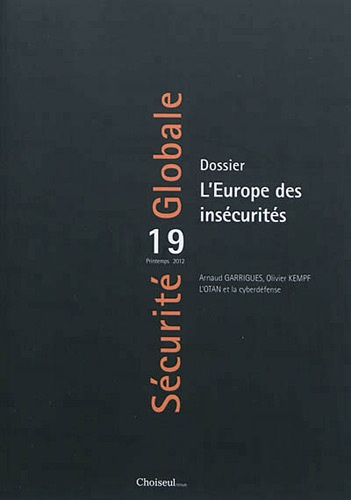  Choiseul - Sécurité Globale N° 19 : L'Europe des insécurités.
