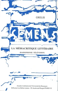 La médiacritique littéraire (radiophonie, télévision)