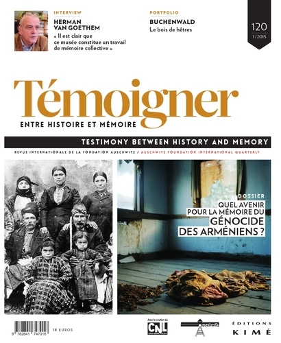 Philippe Mesnard - Témoigner entre histoire et mémoire N° 120, Avril 2015 : Quel avenir pour la mémoire du génocide des Arméniens ?.