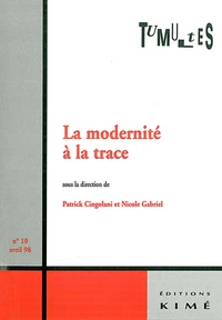 LA MODERNITE A LA TRACE