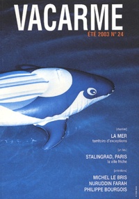  Collectif - Vacarme N° 24 Eté 2003 : La mer. Stalingrad, Paris.