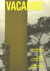 Aude Lalande et Philippe Mangeot - Vacarme N° 32, Eté 2005 : .